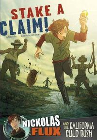 Cover image for Stake A Claim!