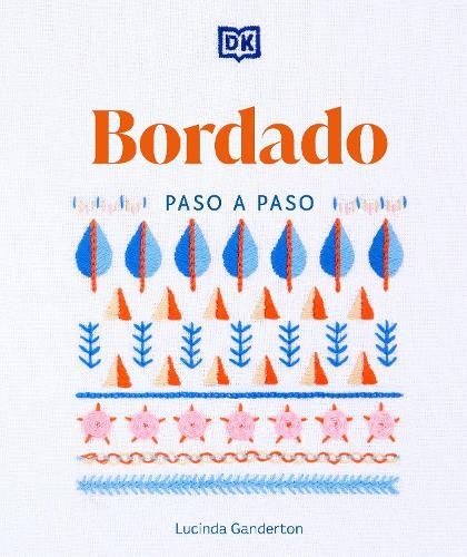 Cover image for Bordado paso a paso (Embroidery Stitches Step-by-Step)