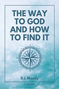 Cover image for The Way to God and How to Find It