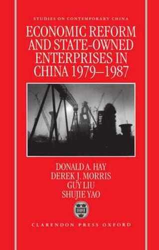 Cover image for Economic Reform and State-owned Enterprises in China, 1979-87