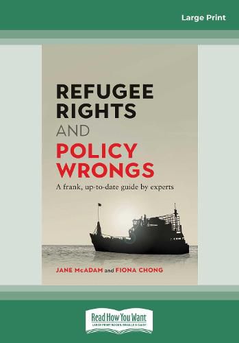 Refugee Rights and Policy Wrongs: A frank, up-to-date guide by experts