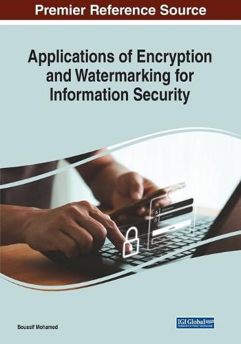 Cover image for Applications of Encryption and Watermarking for Information Security