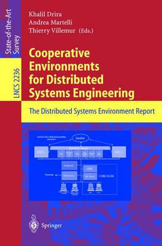 Cover image for Cooperative Environments for Distributed Systems Engineering: The Distributed Systems Environment Report