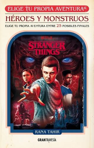 Cover image for Stranger Things. Heroes Y Monstruos. Elige Tu Propia Aventura