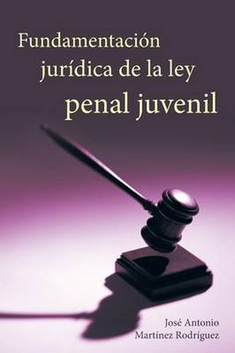 Cover image for Fundamentacion Juridica de La Ley Penal Juvenil