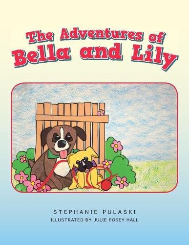 Cover image for The Adventures of Bella and Lily