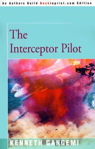 Cover image for The Interceptor Pilot