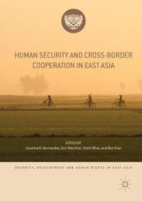 Cover image for Human Security and Cross-Border Cooperation in East Asia