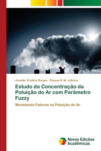 Estudo da Concentracao da Poluicao do Ar com Parametro Fuzzy