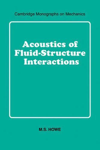 Cover image for Acoustics of Fluid-Structure Interactions