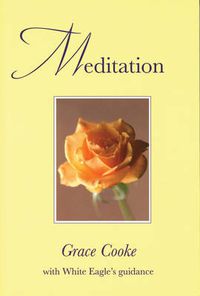 Cover image for Meditation: With White Eagle Guidance