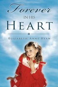 Cover image for Forever in His Heart