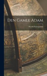 Cover image for Den Gamle Adam