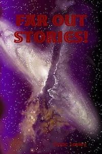 Cover image for Far Out Stories!