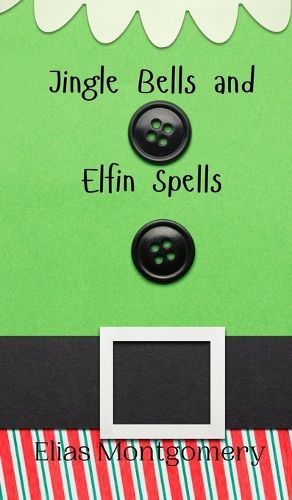 Cover image for Jingle Bells and Elfin Spells