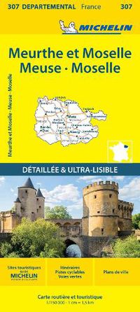 Cover image for Meuse Meurthe-et-Moselle Moselle - Michelin Local Map 307