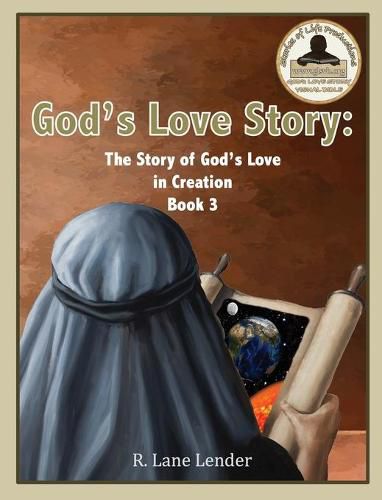 Cover image for God's Love Story Book 3: The Story of God's Love in Creation