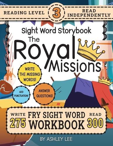 Cover image for 300 Sight Word Storybook, The Royal Missions (Level 3)