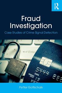 Cover image for Fraud Investigation: Case Studies of Crime Signal Detection