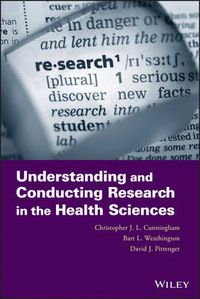 Cover image for Understanding and Conducting Research in the Health Sciences