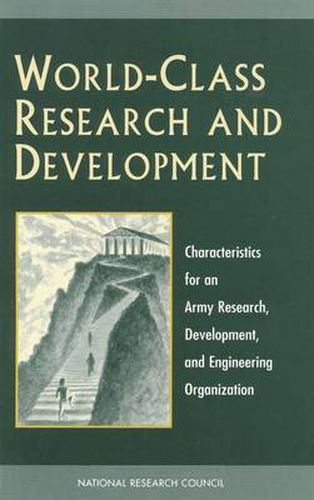 World-Class Research and Development: Characteristics for an Army Research, Development, and Engineering Organization