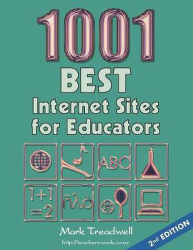 Cover image for 1001 Best Internet Sites for Educators