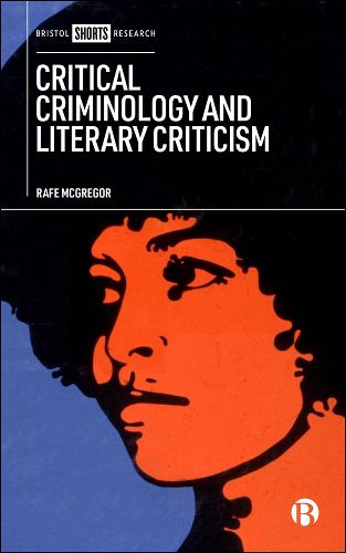 Cover image for Critical Criminology and Literary Criticism