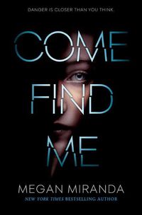 Cover image for Come Find Me