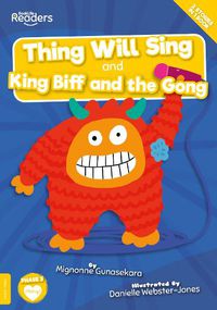 Cover image for Thing Will Sing and King Biff and the Gong