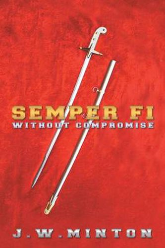 Cover image for Semper Fi: Without Compromise