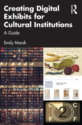 Cover image for Creating Digital Exhibits for Cultural Institutions