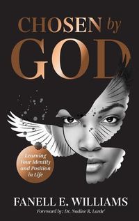 Cover image for Chosen by God: Learning Your Identity and Position in Life