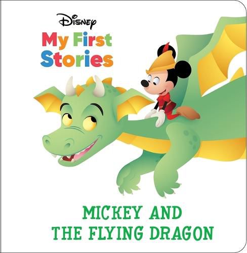 Cover image for Disney My First Stories: Mickey and the Flying Dragon