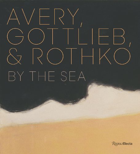 Cover image for Avery, Gottlieb & Rothko