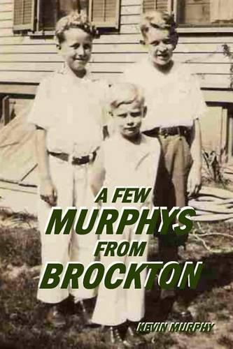 Cover image for A Few Murphys From Brockton