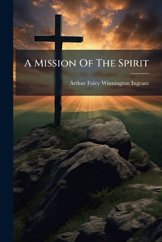 Cover image for A Mission of the Spirit