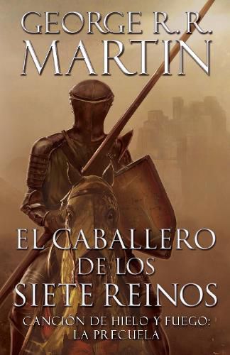 Cover image for El caballero de los Siete Reinos / Knight of the Seven Kingdoms