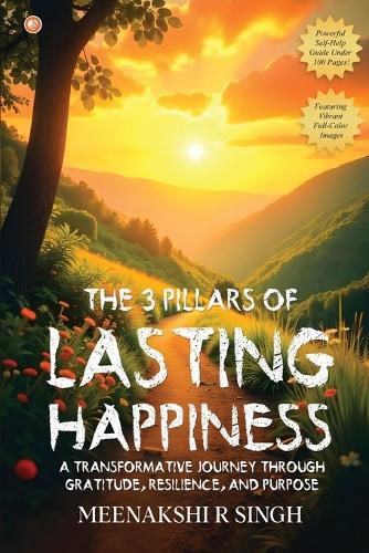 Cover image for The 3 Pillars Of Lasting Happiness