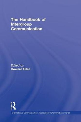 Cover image for The Handbook of Intergroup Communication