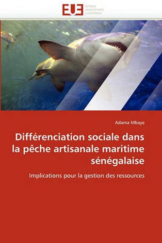 Cover image for Differenciation Sociale Dans La Peche Artisanale Maritime Senegalaise