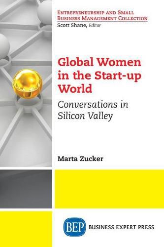 Cover image for Global Women in the Start-up World: Conversations in Silicon Valley