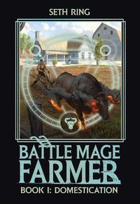 Cover image for Battle Mage Farmer (Light Novel) Vol. 1: Volume 1