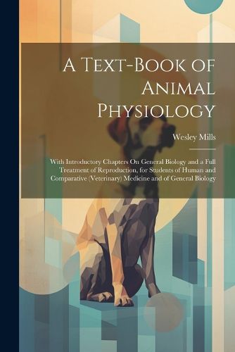 Cover image for A Text-Book of Animal Physiology