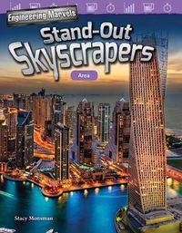 Cover image for Engineering Marvels: Stand-Out Skyscrapers: Area