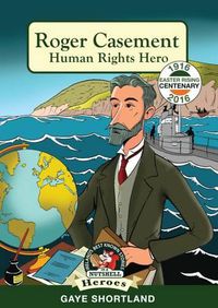 Cover image for Roger Casement: Human Rights Hero