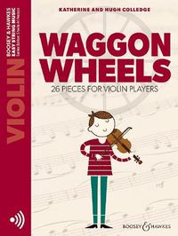 Cover image for Waggon Wheels: 26 Pieces for Violin Players