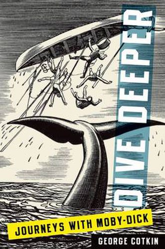 Cover image for Dive Deeper: Journeys with Moby-Dick