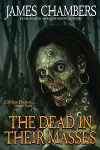 Cover image for The Dead In Their Masses