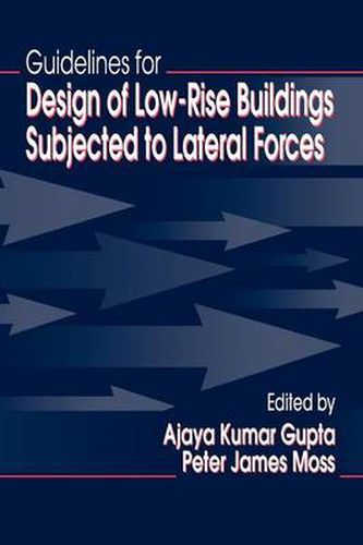 Cover image for Guidelines for Design of Low-Rise Buildings Subjected to Lateral Forces