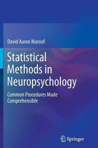 Cover image for Statistical Methods in Neuropsychology: Common Procedures Made Comprehensible